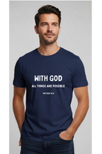 With God All Things Are Possible - Christian T-Shirt