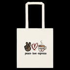 Peace, Love & Espresso Tote Bags